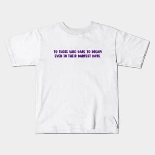 Redeemed - To those who dare to dream even in their darkest days Kids T-Shirt